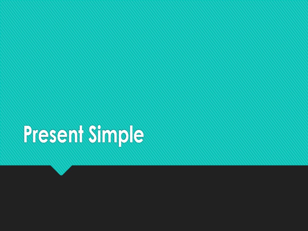 Present Simple